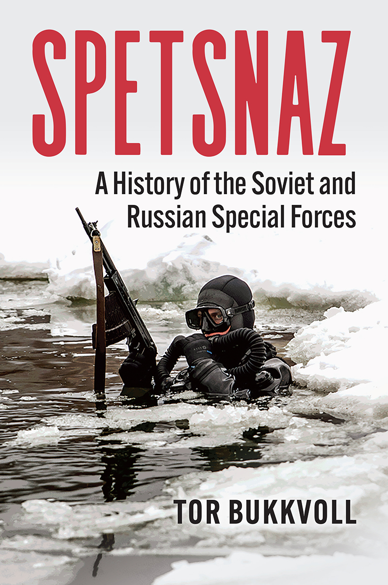 Cover for Spetsnaz: A History of the Soviet and Russian Special Forces